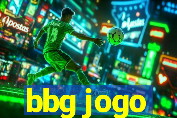 bbg jogo